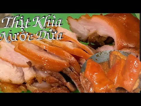 Video Thịt Khìa - Cách Làm Thịt Khìa Nước Dừa Màu Đẹp Mềm Và... - youtube