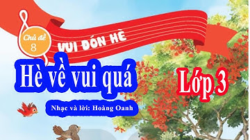 Hè về vui quá lớp 3, Kết nối tri thức với cuộc sống