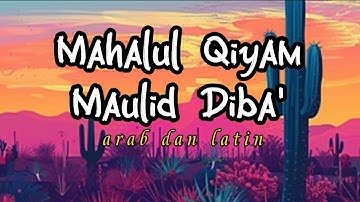 MAHALUL QIYAM MENYENTUH HATI | MAULID DIBA