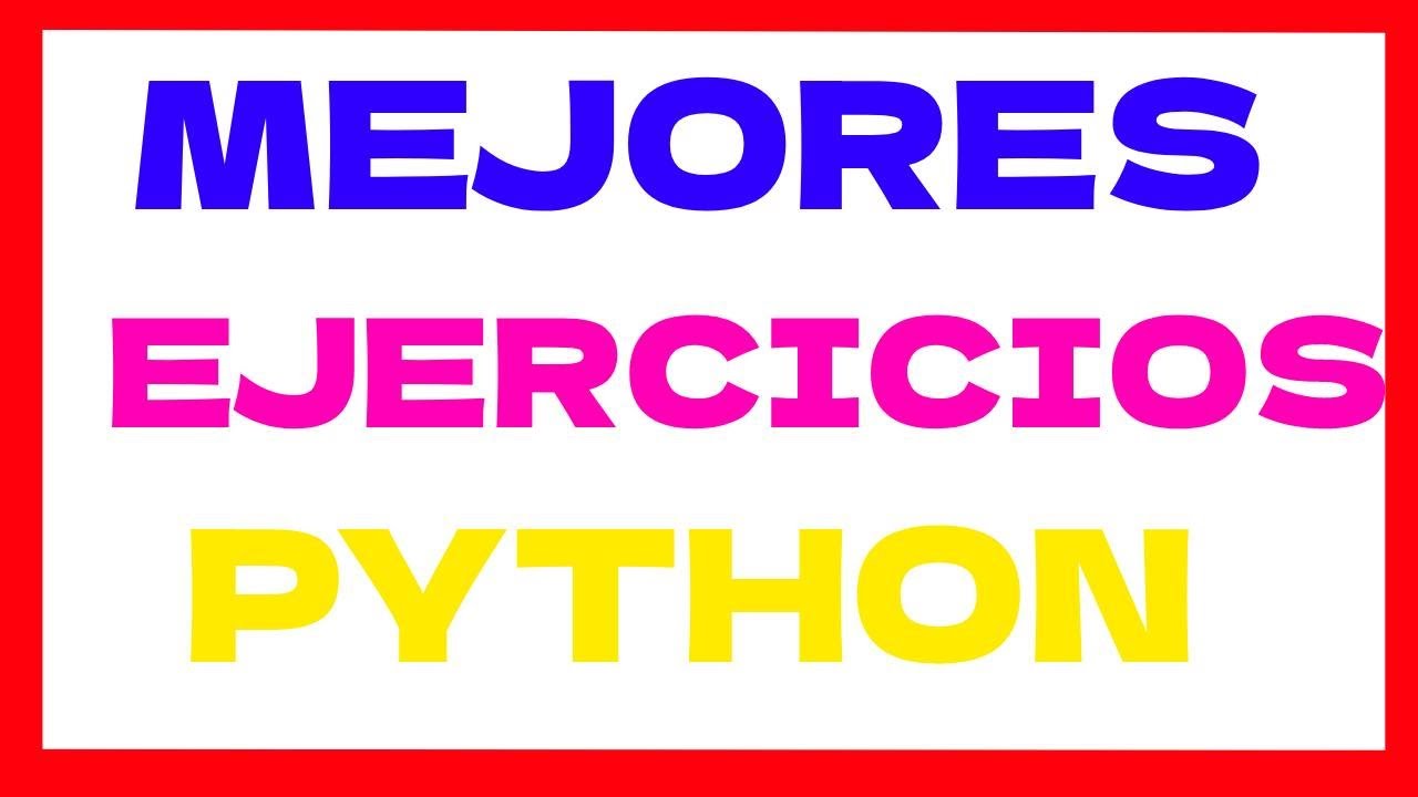 EJERCICIOS para APRENDER a PROGRAMAR en PYTHON 🚀 - Magodron_yt - YouTube