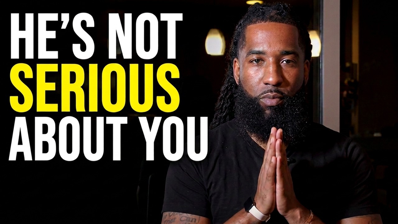 If A Man Does THESE 5 Things, He’s Not SERIOUS About You