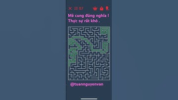 Mê cung quá khó giải . #gamehacknao #shots #games @gamehacknao @tuannguyenvan