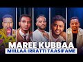 KUBBAAN MIILLAA AWUROPPAA MAAL NU MIIDHA MAALIS NU FAYYADA 