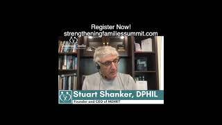 Strengthening Families Summit - Stuart Shanker