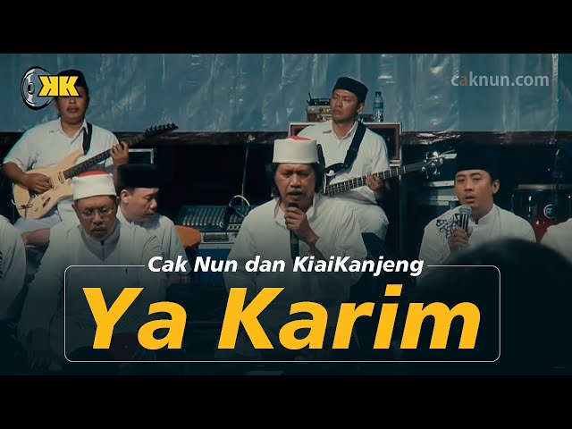 Ya Karim - Cak Nun KiaiKanjeng class=