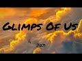Joji - Glimpse of Us (Lyrics) | Paloma Faith , James Arthur... (Mix) 🌻