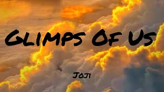 Joji - Glimpse of Us (Lyrics) | Paloma Faith , James Arthur... (Mix) 🌻