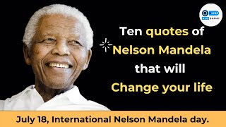 July 18 | Nelson Mandela Memorial day | Top 10 Quotes of Nelson Mandela | Online Alosanai screenshot 5