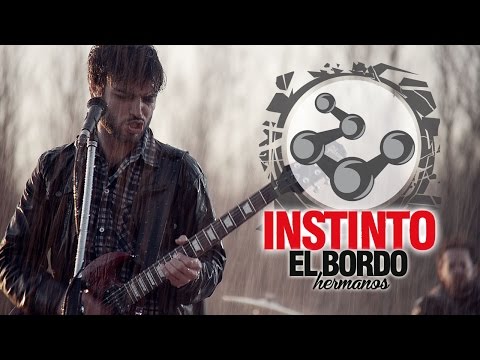 El Bordo - Instinto (video oficial)