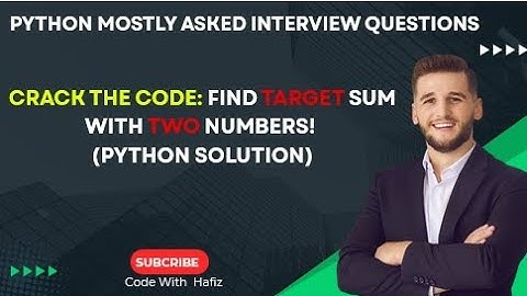 Find Target Sum with Two Numbers from list of python.| Two Sum Problem Solved in Python #leetcode