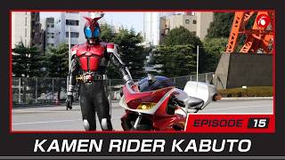 KAMEN RIDER KABUTO | #15