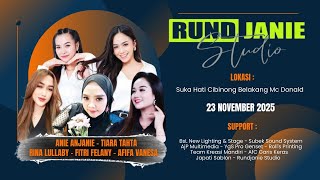 Live Streaming RUNDJANIE STUDIO || Minggu, 23 November 2025  || Malam