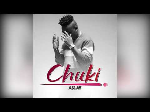 aslay-chuki(official-audio)