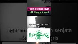 SEJARAH RESOLUSI JIHAD 22 OKTOBER 1945