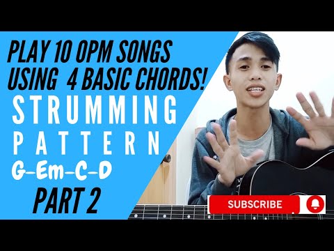 PLAY 10 OPM SONGS USING 4 BASIC CHORDS WITH STRUMMING TUTORIAL [ TAGALOG TUTORIAL ] PART 2