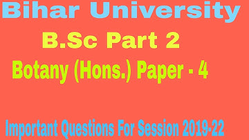 Brabu|| Botany Honours Paper 4|| Bihar University|| B.Sc Part 2 Botany Honours||Important Questions