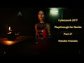 Cyberpunk 2077 Playthrough for Noobz Part 16 - Hanako Arasaka