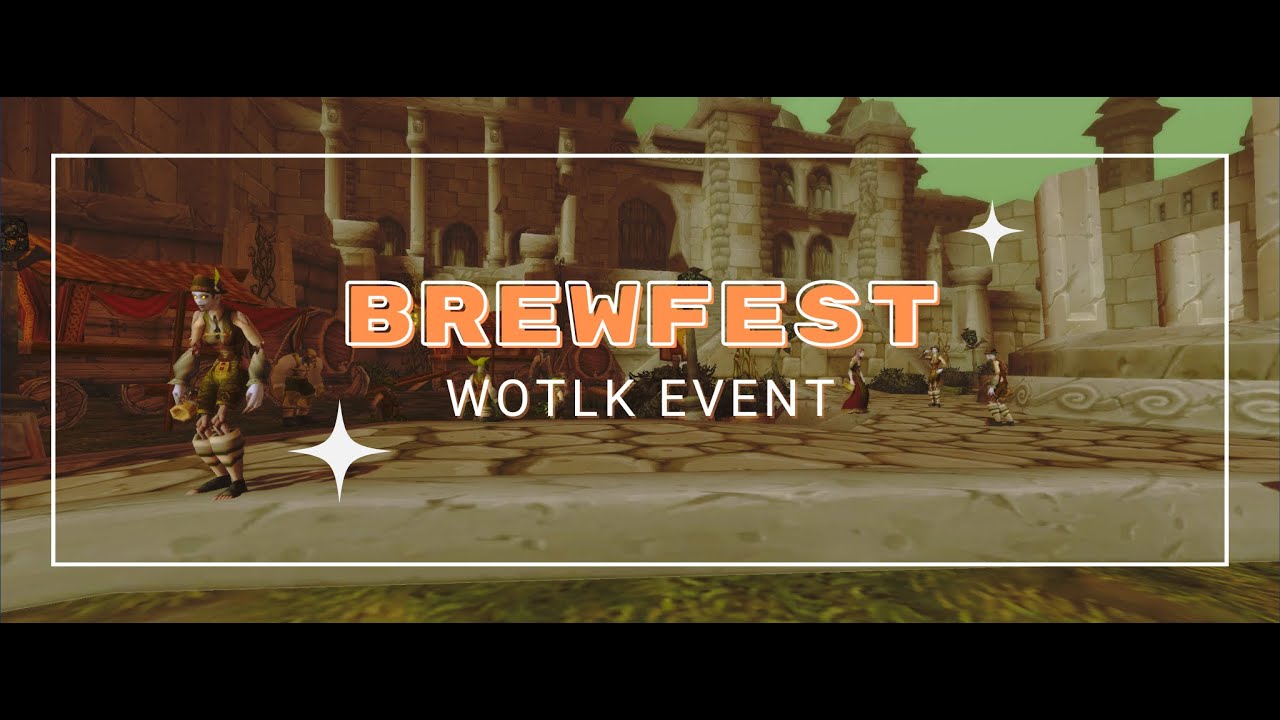 WHAT TO DO IN WOTLK BREWFEST EVENT! (Coren Direbrew, Brewfest mounts