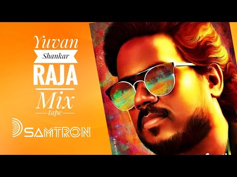 Yuvan Shankar Raja  Kollywood Mixtape  DJ SAMTRON  YSR  U1