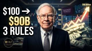 How Warren Buffett Turned 100 Into 90 Billion Three Rules He Never Broke