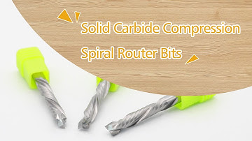 Rough Surface Finishing? Try Solid Carbide Compression Spiral Router Bits