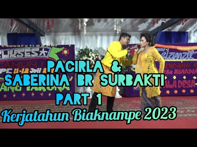 Pacirla VS Sabrina Br Surbakti Part 1 Kerjatahun Biak Nampe 2023 class=