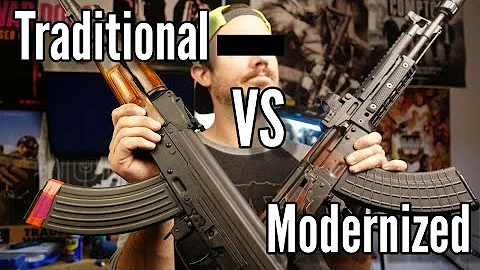 Traditional VS Modern AK's