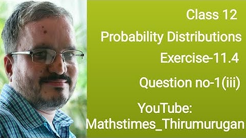 12th/Maths/Exercise 11.4/Question no-1(iii)/Probability Distributions
