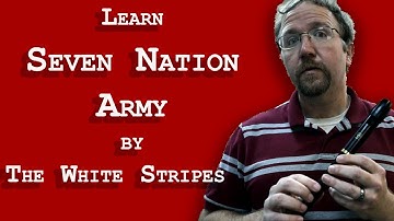 Learn to play Seven Nation Army on the Recorder Part 1