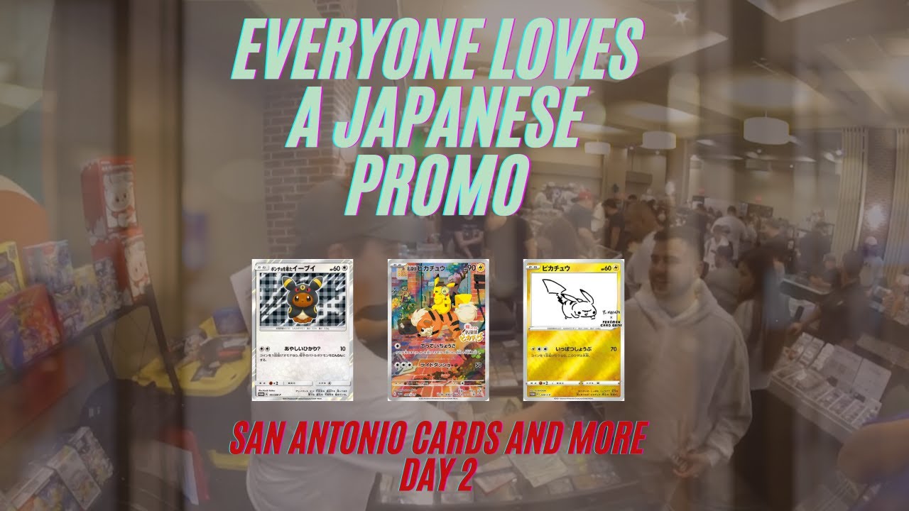 Japanese Promos are HOTT!!! | Vendor POV | San Antonio Cards & More Day 2