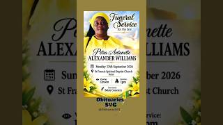 Petra A. Alexander Williams | Funeral Service Announcement #obituariessvg