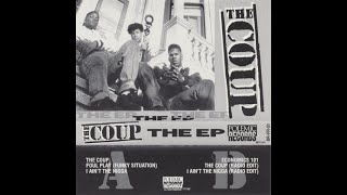 The Coup - I Ain&#39;t The Nigga