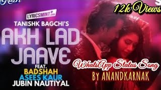 akh_lad_jave_badshah ||3D sound use the headphone || whats app status || 2018 screenshot 5