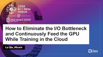 How to Eliminate the I/O Bottleneck and Continuously Feed the GPU While Training in the... - Lu Qiu
