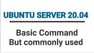 Ubuntu Server for beginners basic command but most commonly used