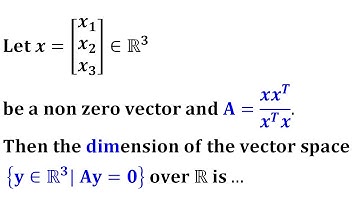 dimension of null space over R rank nullity theorem iit jam 2016 linear algebra Mathematics solution