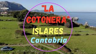 LA COTONERA (ISLARES) Cantabria.