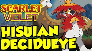 TRIPLE ARROWS IS INSANE! Best Hisuian Decidueye Moveset for Pokemon Scarlet and Violet!