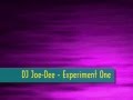 DJ Joe-Dee - Experiment One