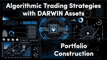1.7) Portfolio Construction | Algorithmic Trading Strategies with DARWIN Assets