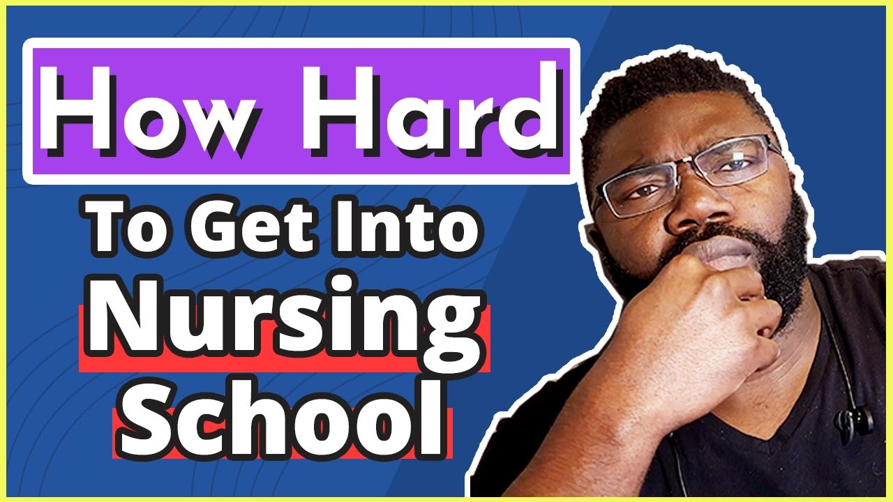 How Hard Is It To Get Into Nursing School Reasons Why Its Hard To Get How Hard Is It To Get Into Nursing School Reasons Why Its Hard To Get