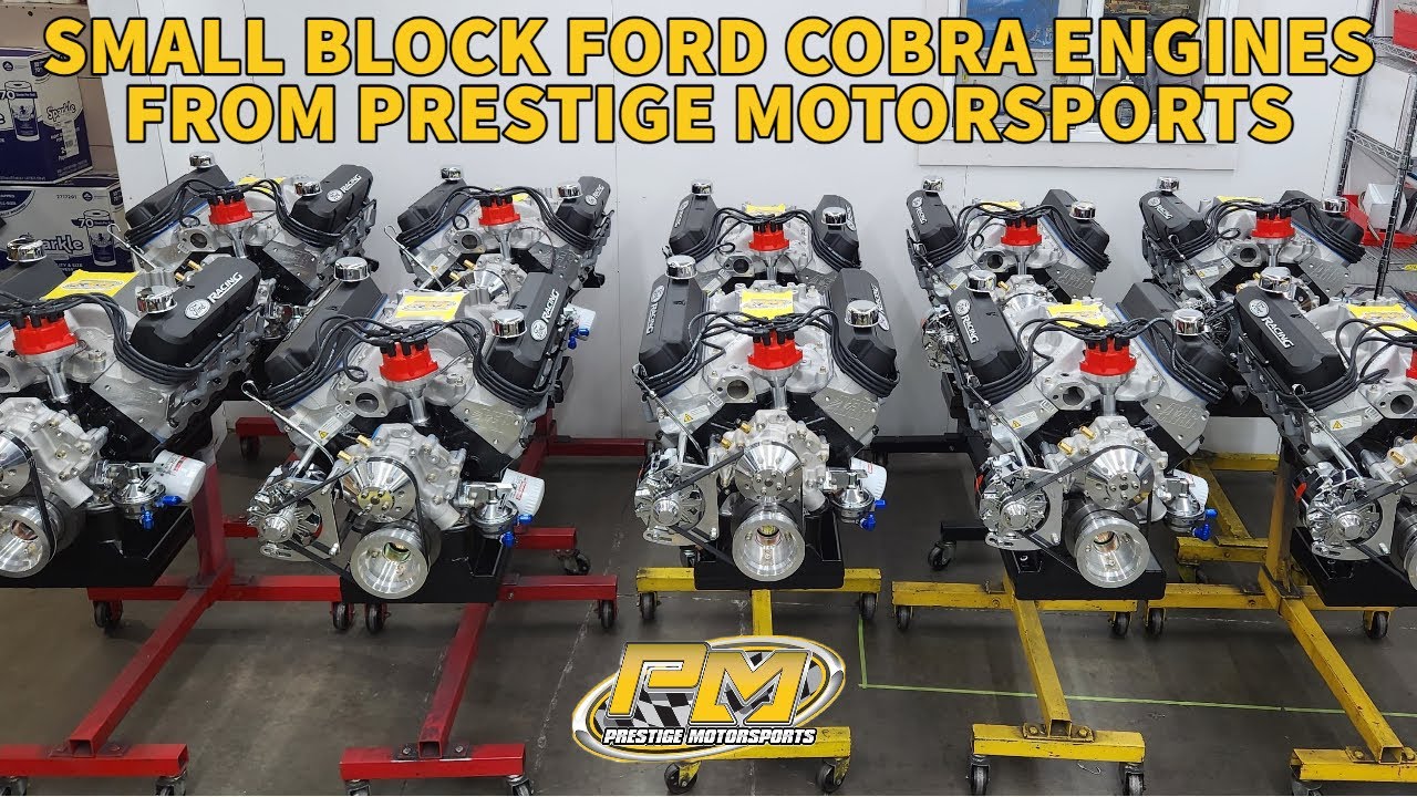 Small Block Ford Cobra Engines from Prestige Motorsports - YouTube