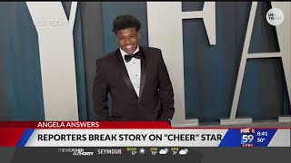 Angela talks to reporters who broke Cheer star story