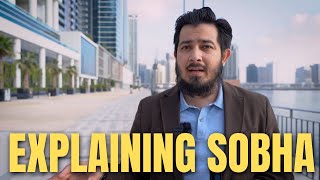 Explaining SOBHA Community | Dubai Real Estate