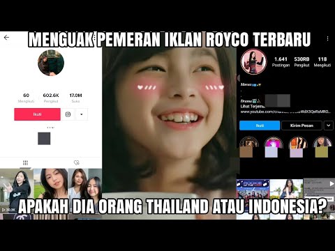 Menguak Identitas Cewe Loli Iklan Royco Terbaru | Orang Indonesia Atau Thailand?