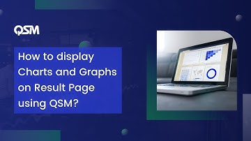 How to display Charts and Graphs on Result Page using QSM?