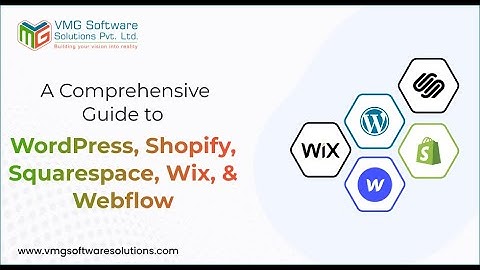 CMS Choices: A Comprehensive Guide to WordPress, Shopify, Squarespace, Wix, and Webflow! 🌐✨