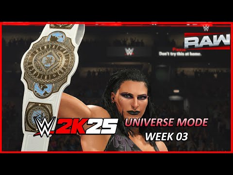 WWE 2K25 - UNIVERSE RAW - WEEK 03 #wwe #wwe2k25