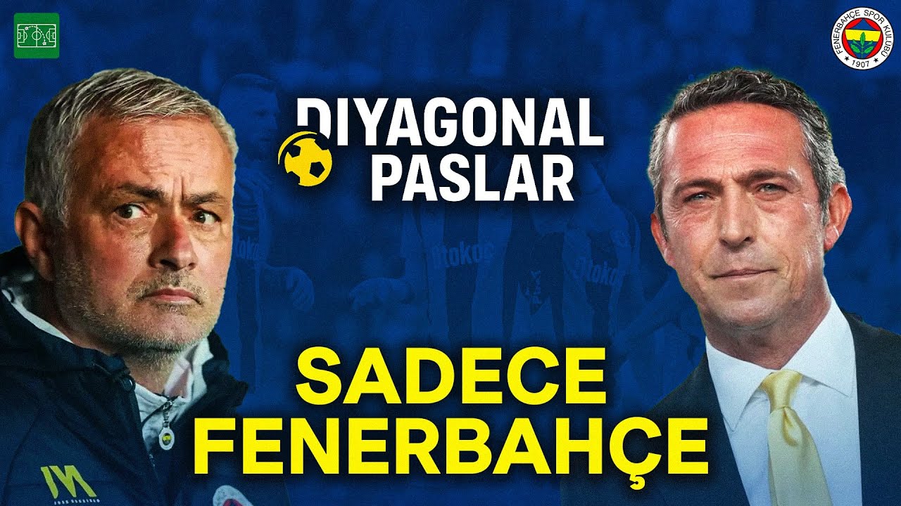 MOURİNHO GİDİYOR MU?! | DİYAGONAL PASLAR FENERBAHÇE ÖZEL #1