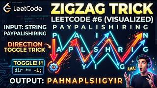 LeetCode #6: ZigZag Conversion Visually Explained | Direction Toggle Trick|#leetcode_solution